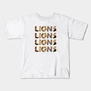 Lions lions lions..... - wildlife oil painting word art Kids T-Shirt